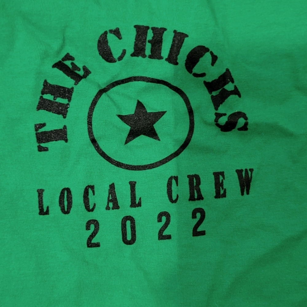 Dixie Chicks Local Crew T